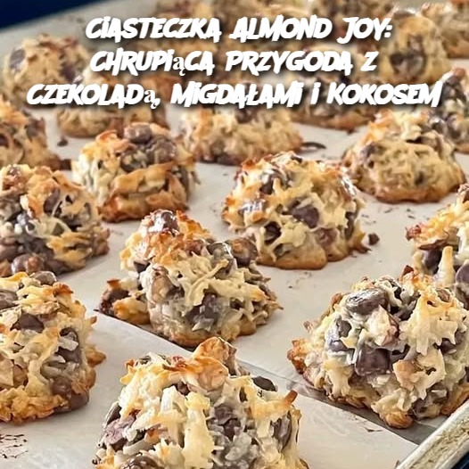 Ciasteczka Almond Joy: Chrupiąca Przygoda z Czekoladą, Migdałami i Kokosem