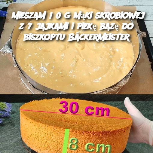 Mieszam 150 g mąki skrobiowej z 7 jajkami i piekę bazę do biszkoptu Bäckermeister