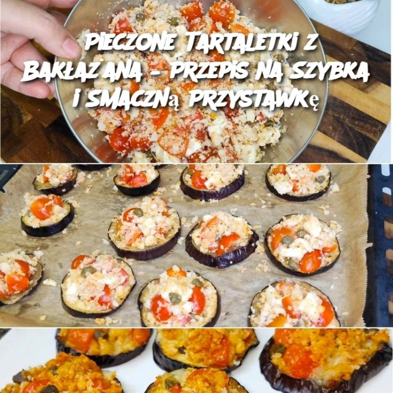 Pieczone Tartaletki z Bakłażana – Przepis na Szybka i Smaczną Przystawkę