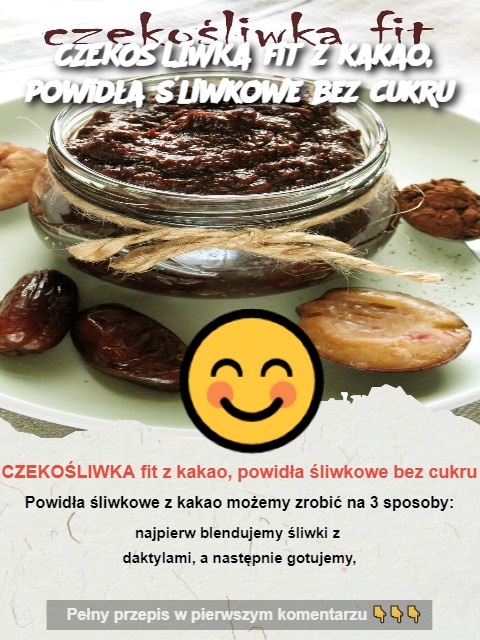 CZEKOŚLIWKA fit z kakao, powidła śliwkowe bez cukru