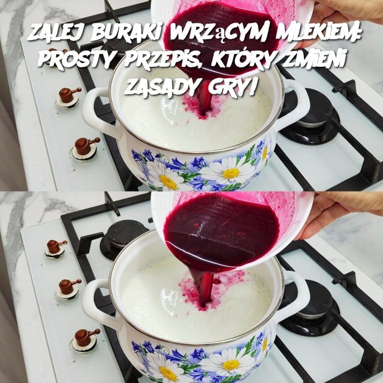 Zalej buraki wrzącym mlekiem: prosty przepis, który zmieni zasady gry!