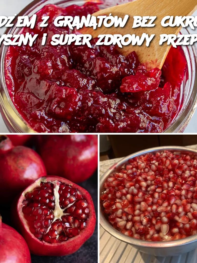 Dżem z granatów bez cukru: pyszny i super zdrowy przepis