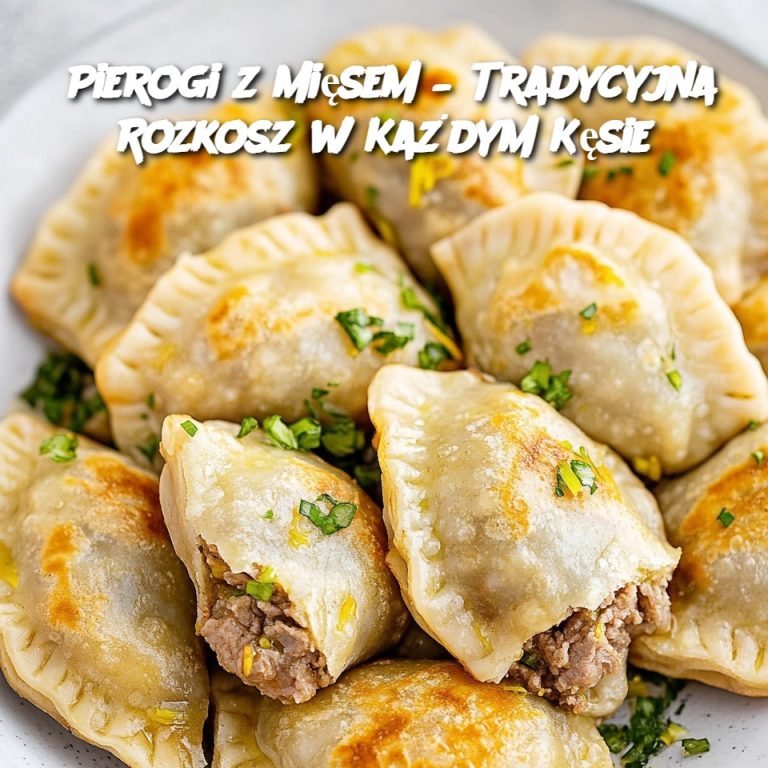 Pierogi z Mięsem – Tradycyjna Rozkosz w Każdym Kęsie