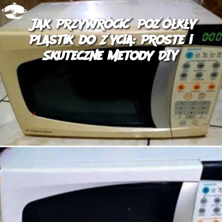 Jak Przywrócić Pożółkły Plastik do Życia: Proste i Skuteczne Metody DIY