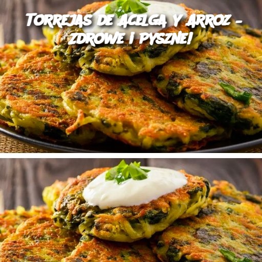 Torrejas de Acelga y Arroz – Zdrowe i Pyszne!