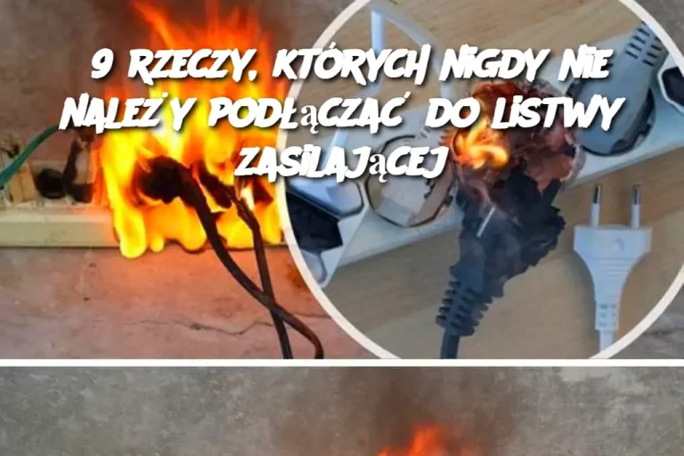 9 rzeczy, których nigdy nie należy podłączać do listwy zasilającej