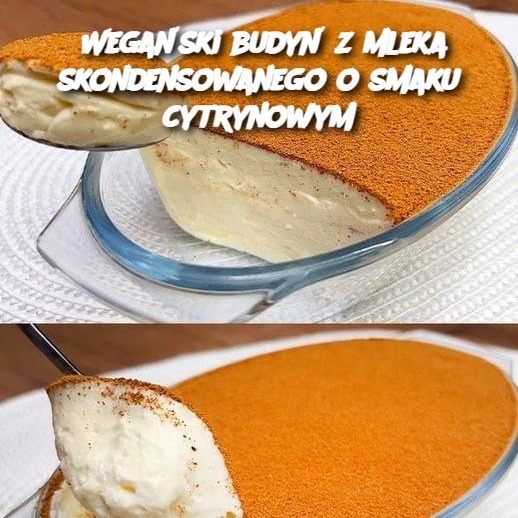 Wegański budyń z mleka skondensowanego o smaku cytrynowym