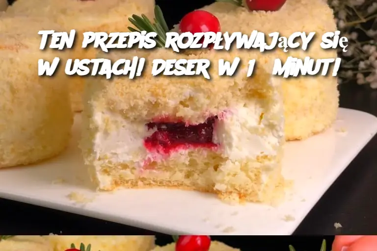 Ten przepis rozpływający się w ustach! Deser w 15 minut!