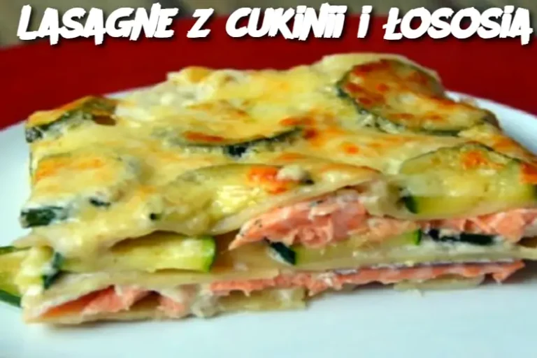 Lasagne z cukinii i łososia