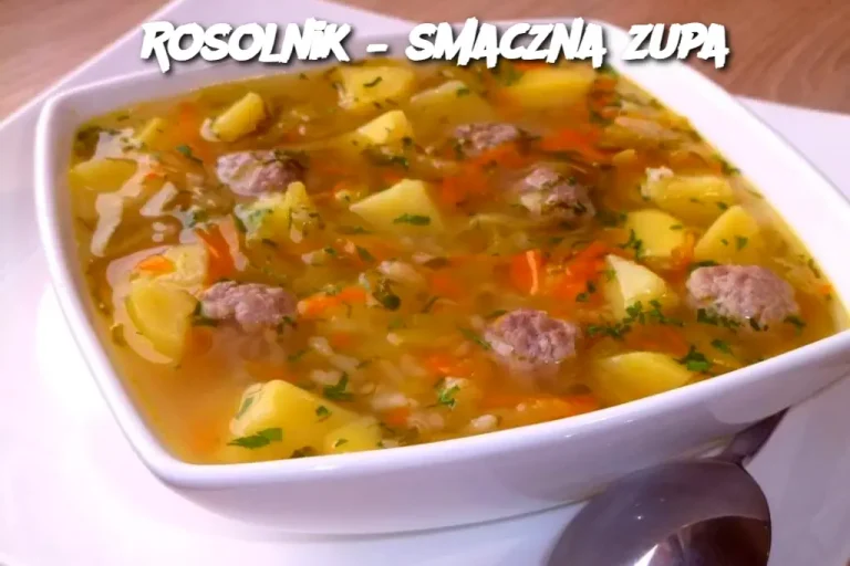 Rosolnik – smaczna zupa