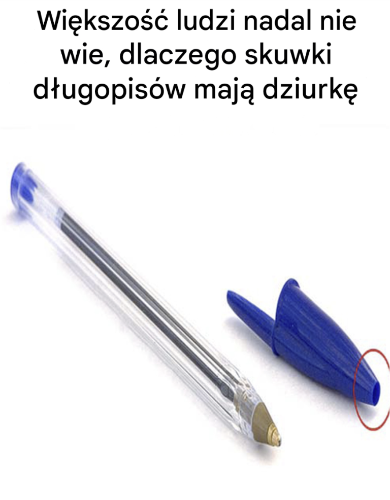 Większość ludzi nadal nie wie, dlaczego skuwki długopisów mają dziurkę